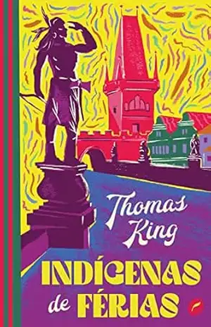 Indígenas de férias – Thomas King