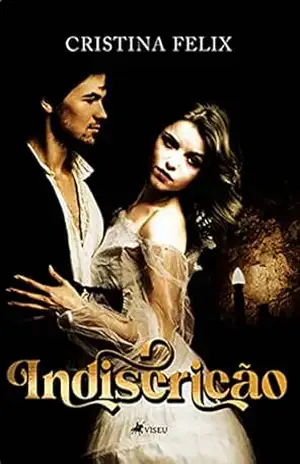 Indiscrição – Cristina Felix