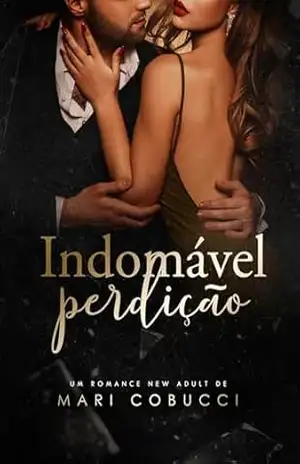 Indomável Perdição – Mari  Cobucci