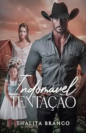 Indomável Tentação – Thalita Branco Indomável Tentação – Thalita Branco