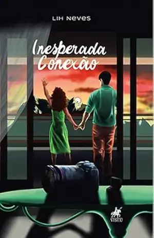 Inesperada Conexão – Lih Neves