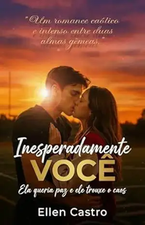 Inesperadamente VOCÊ – Ellen  Castro