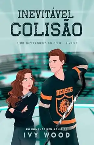 Inevitável Colisão – Ivy Wood Inevitável Colisão – Ivy Wood