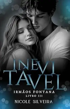 Capa do livro Inevitável (Irmãos Fontana Livro 3) - Nicole Silveira