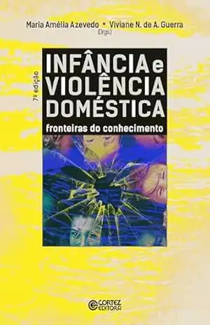 Infância e violência doméstica – Maria Amélia Azevedo Infância e violência doméstica – Maria Amélia Azevedo