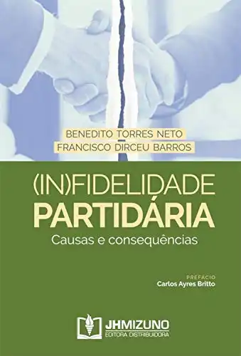 Baixar (In)Fidelidade Partidária: Causas e consequências pdf, epub, mobi, eBook