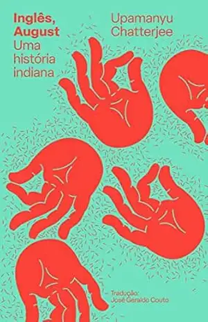 Inglês, August: Uma história indiana – Upamanyu Chatterjee