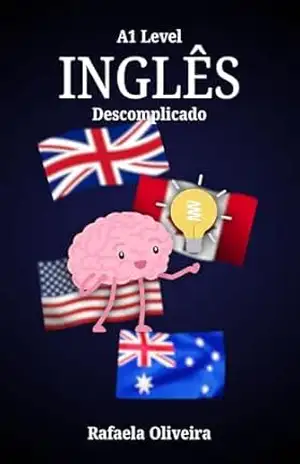 Inglês Descomplicado – A1 – Rafaela Oliveira