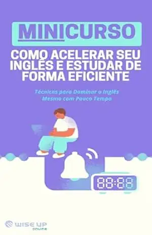 Inglês para Iniciantes: Guia Completo para Estudo Autodidata: Minicurso de Inglês (Inglês do Zero – Série Autodidata para Iniciantes Livro 1) – School English Inglês para Iniciantes: Guia Completo para Estudo Autodidata: Minicurso de Inglês (Inglês do Zero – Série Autodidata para Iniciantes Livro 1) – School English