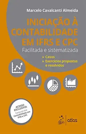 Capa do livro Iniciação à contabilidade IFRS e CPC: Facilitada e sistematizada - Marcelo Cavalcanti Almeida