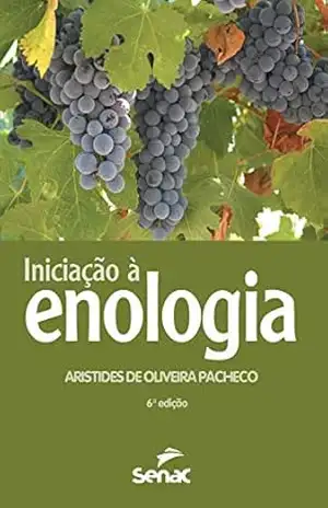Iniciação à enologia – Aristides de Oliveira Pacheco