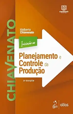 Iniciação ao Planejamento e Controle da Produção – Idalberto Chiavenato