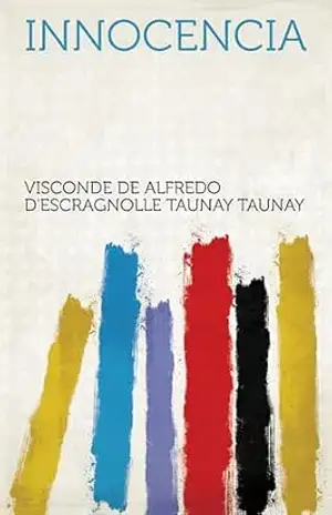 Capa do livro Innocencia - Visconde de Taunay, Alfredo d'Escragnolle Taunay