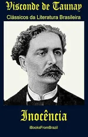 Capa do livro Inocência (Great Brazilian Literature Livro 3) - Visconde de Taunay