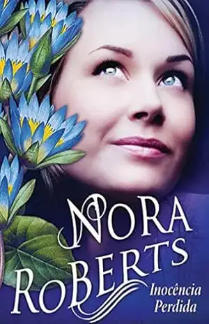 Inocência Perdida – NORA ROBERTS
