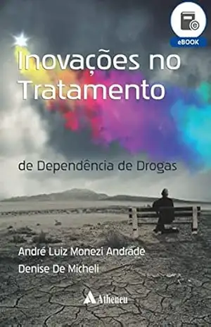 Capa do livro Inovações no Tratamento de Dependência de Drogas (eBook) - Denise De Micheli