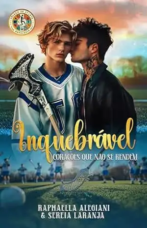 INQUEBRÁVEL:: Corações que não se rendem – Raphaella Alegiani INQUEBRÁVEL:: Corações que não se rendem – Raphaella Alegiani