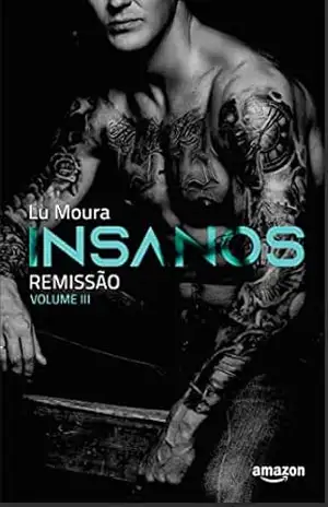 INSANOS 03 – Redenção – Lu Moura