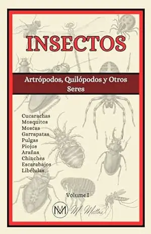 Capa do livro Insectos: Artrópodos, Quilópodos y Otros Seres - M. Mattos