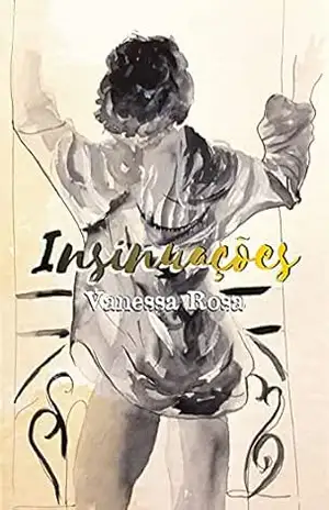 Insinuações – Vanessa Rosa