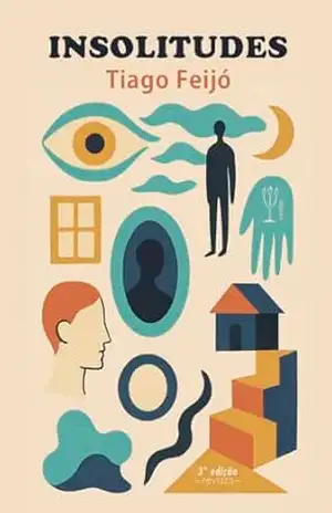 Insolitudes – Tiago  Feijó