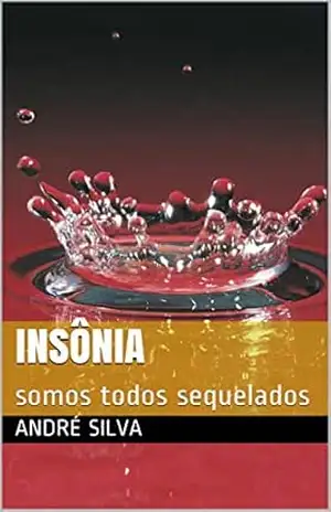 insônia: somos todos sequelados – André Silva insônia: somos todos sequelados – André Silva