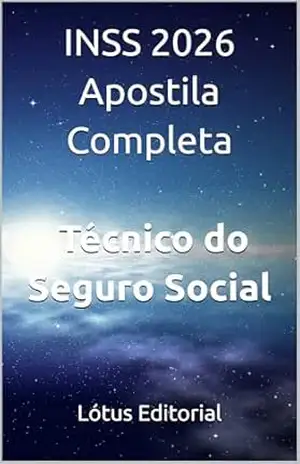 INSS 2026 Apostila Completa • Técnico do Seguro Social – Lótus Editorial