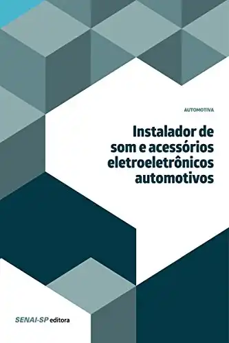 Baixar Instalador de som e acessórios eletroeletrônicos automotivos (Automotiva) pdf, epub, mobi, eBook