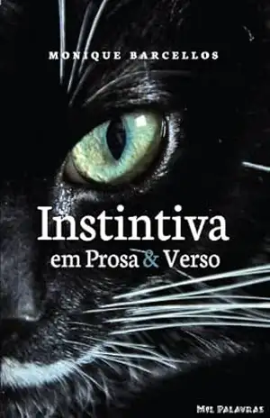Capa do livro Instintiva em Prosa & Verso - Monique Barcellos