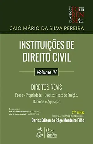 Instituições de direito civil – Direitos reais – Caio Mário da Silva Pereira