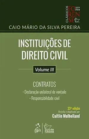 Instituições de Direito Civil – Vol. III – Contratos – Caio Mário Da Silva Pereira