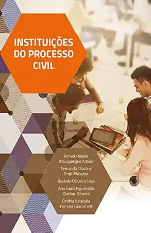 Instituições do Processo Civil – Adrião Instituições do Processo Civil – Adrião