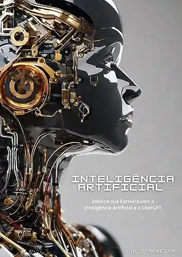 Baixar Inteligência Artificial: Domine sua Carreira com a Inteligência Artificial e o ChatGPT pdf, epub, mobi, eBook