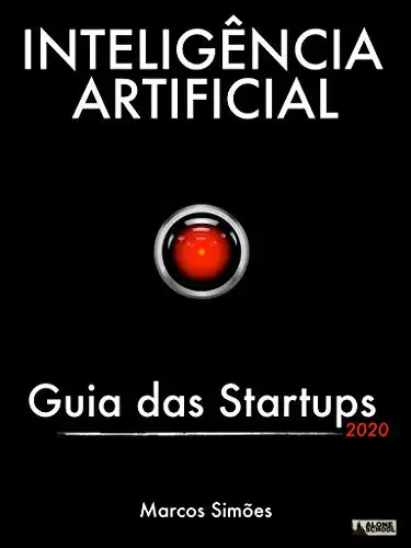 Baixar Inteligência Artificial: Guia das Startups – 2020 pdf, epub, mobi, eBook