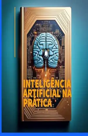Inteligência Artificial na Prática – Jacqueline Dantas