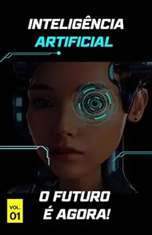 Inteligência Artificial: Prepare–se para o Agora! – Gabriel Rossi