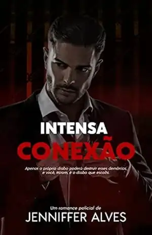 Capa do livro INTENSA CONEXÃO – PARTE UM (Série Intensa Livro 2) - Jenniffer Alves
