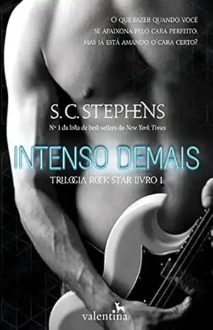 Intenso demais (Trilogia Rock Star Livro 1) – S. C. Stephens