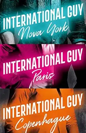 International Guy: Paris, Nova York e Copenhague (vol. 1) – Audrey Carlan