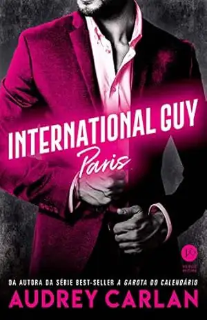 International Guy: Paris – vol. 1 – Audrey Carlan