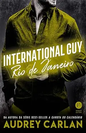 International Guy: Rio de Janeiro – vol. 11 – Audrey Carlan