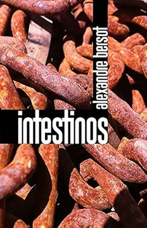 INTESTINOS – Alexandre Bersot