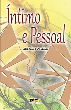 Íntimo e Pessoal – Millenah Pantrigo