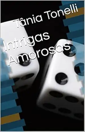 Intrigas Amorosas – Tânia Tonelli