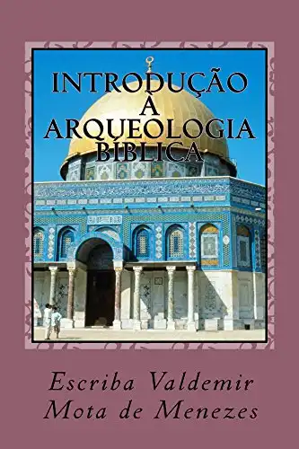 Baixar Introducao a Arqueologia Biblica pdf, epub, mobi, eBook