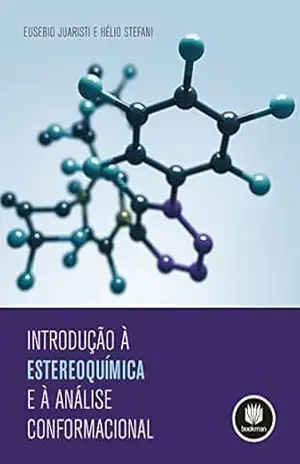 Capa do livro Introdução à Estereoquímica e à Análise Conformacional - Eusebio Juaristi