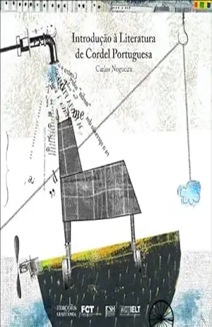 INTRODUÇÃO À LITERATURA DE CORDEL PORTUGUESA (Géneros da Literatura Oral, Popular, Tradicional Livro 2) – Carlos Nogueira