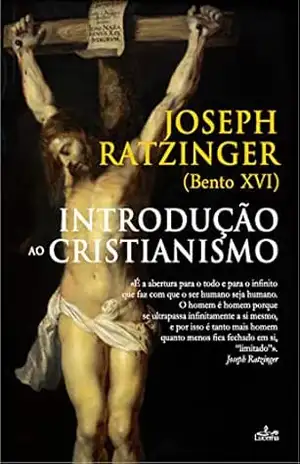 Capa do livro Introdução ao Cristianismo - Joseph Ratzinguer (Bento XVI)