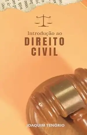 Introdução ao Direito Civil – Joaquim  Tenório