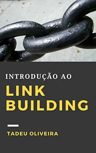 Baixar Introdução ao Link Building: Um guia prático de construção de links pdf, epub, mobi, eBook
